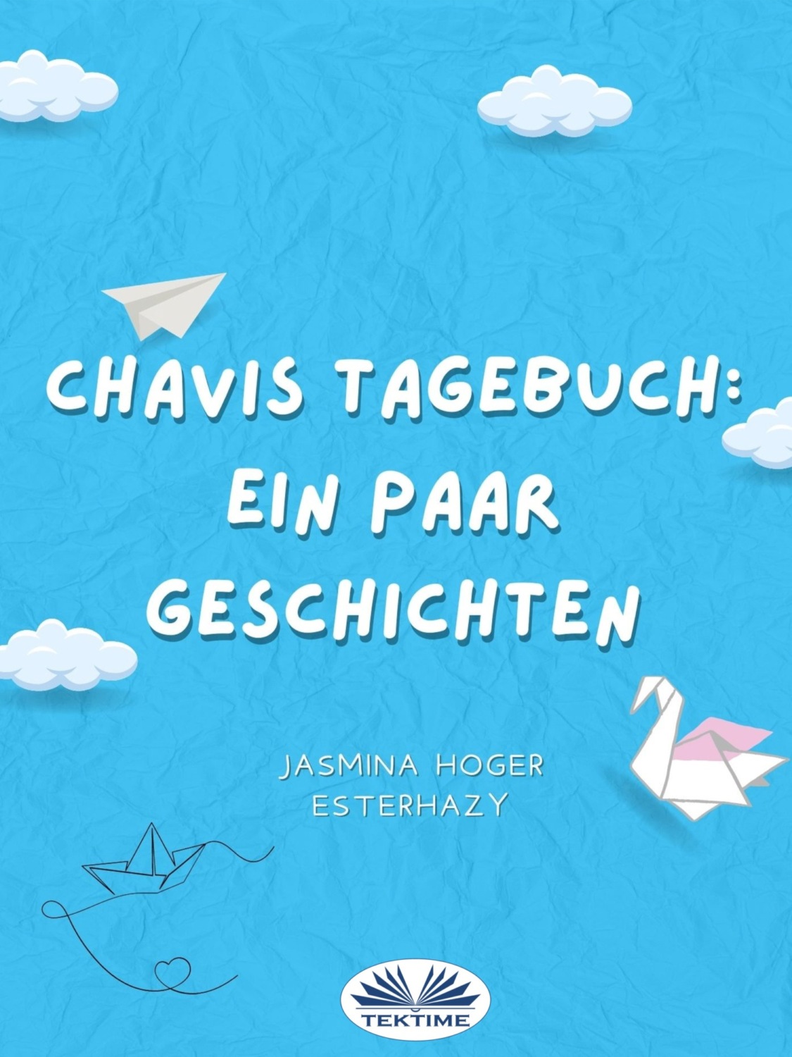 Обложка книги «Chavis Tagebuch: Ein Paar Geschichten»