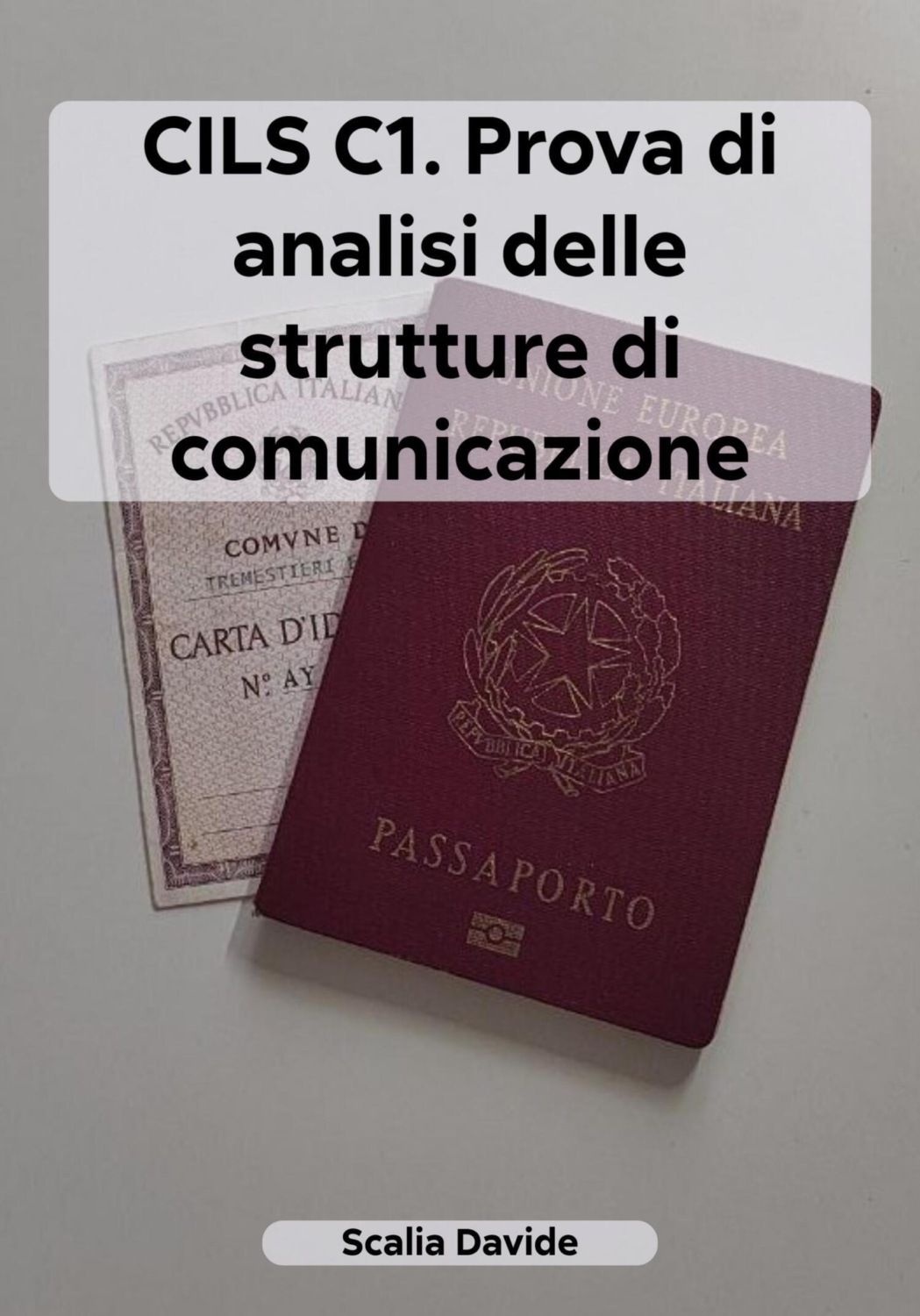 Обложка книги «CILS C1. Prova di analisi delle strutture di comunicazione»