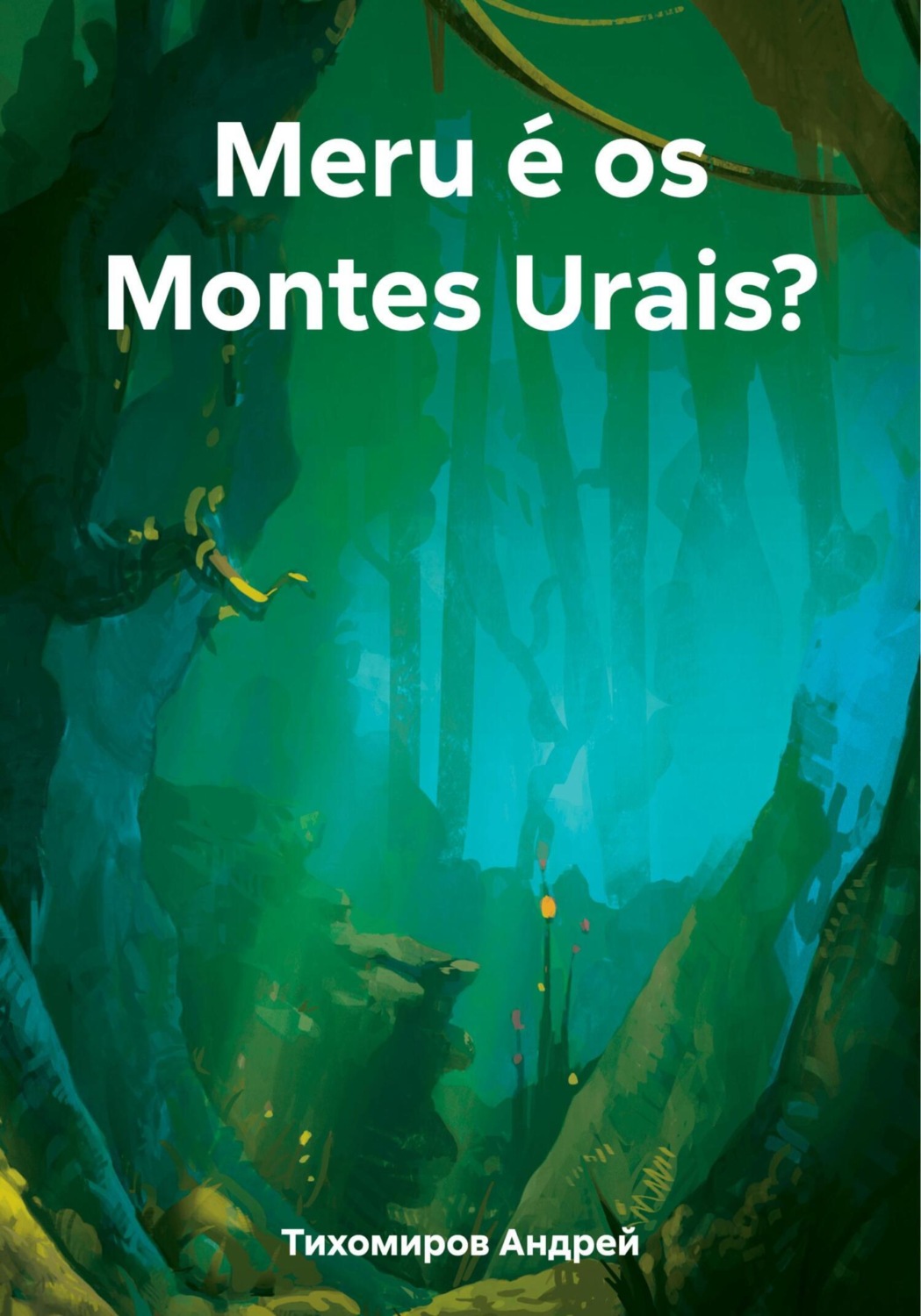 Обложка книги «Meru é os Montes Urais?»