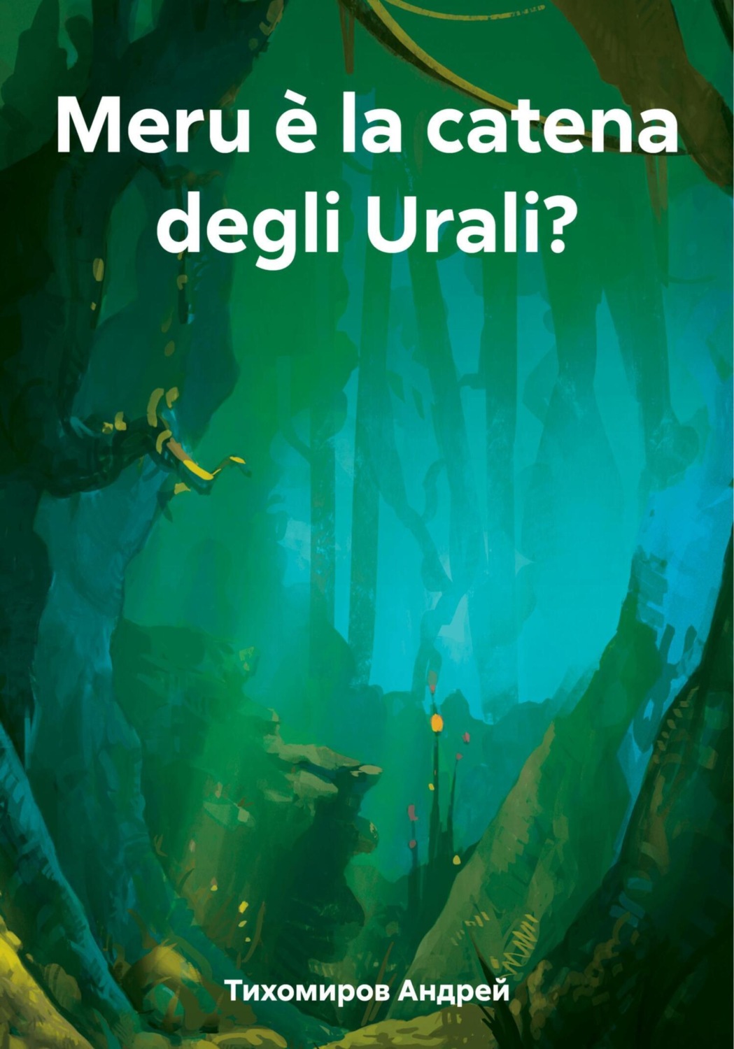Обложка книги «Meru è la catena degli Urali?»