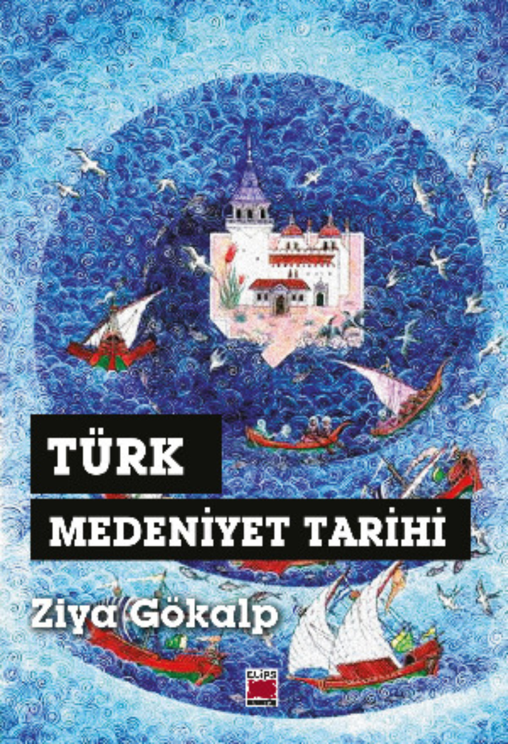 Обложка книги «Türk Medeniyet Tarihi»