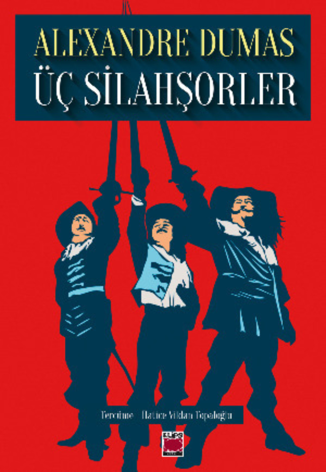 Обложка книги «Üç Silahşörler»