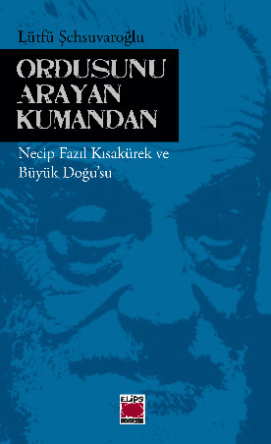 Обложка книги «Ordusunu Arayan Kumandan»