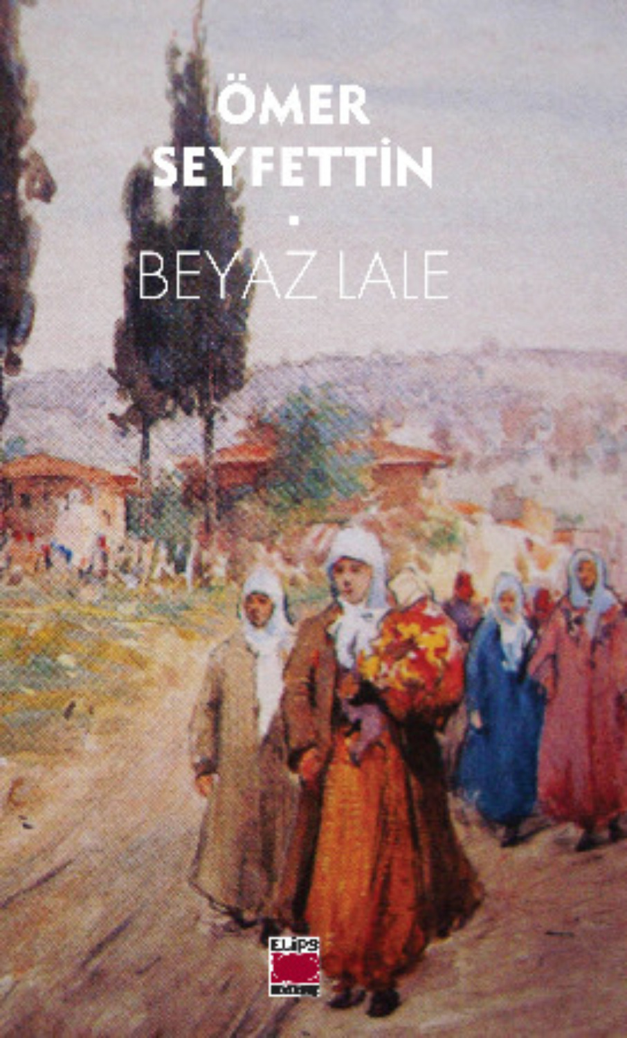 Обложка книги «Beyaz Lale»