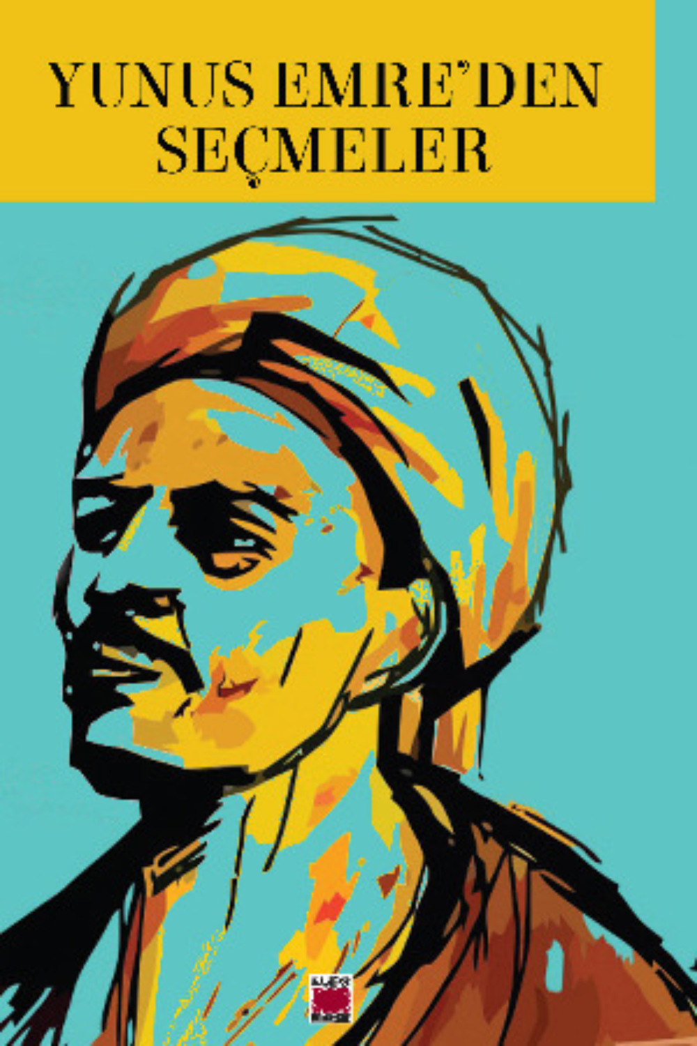 Обложка книги «Yunus Emre`den Seçmeler»