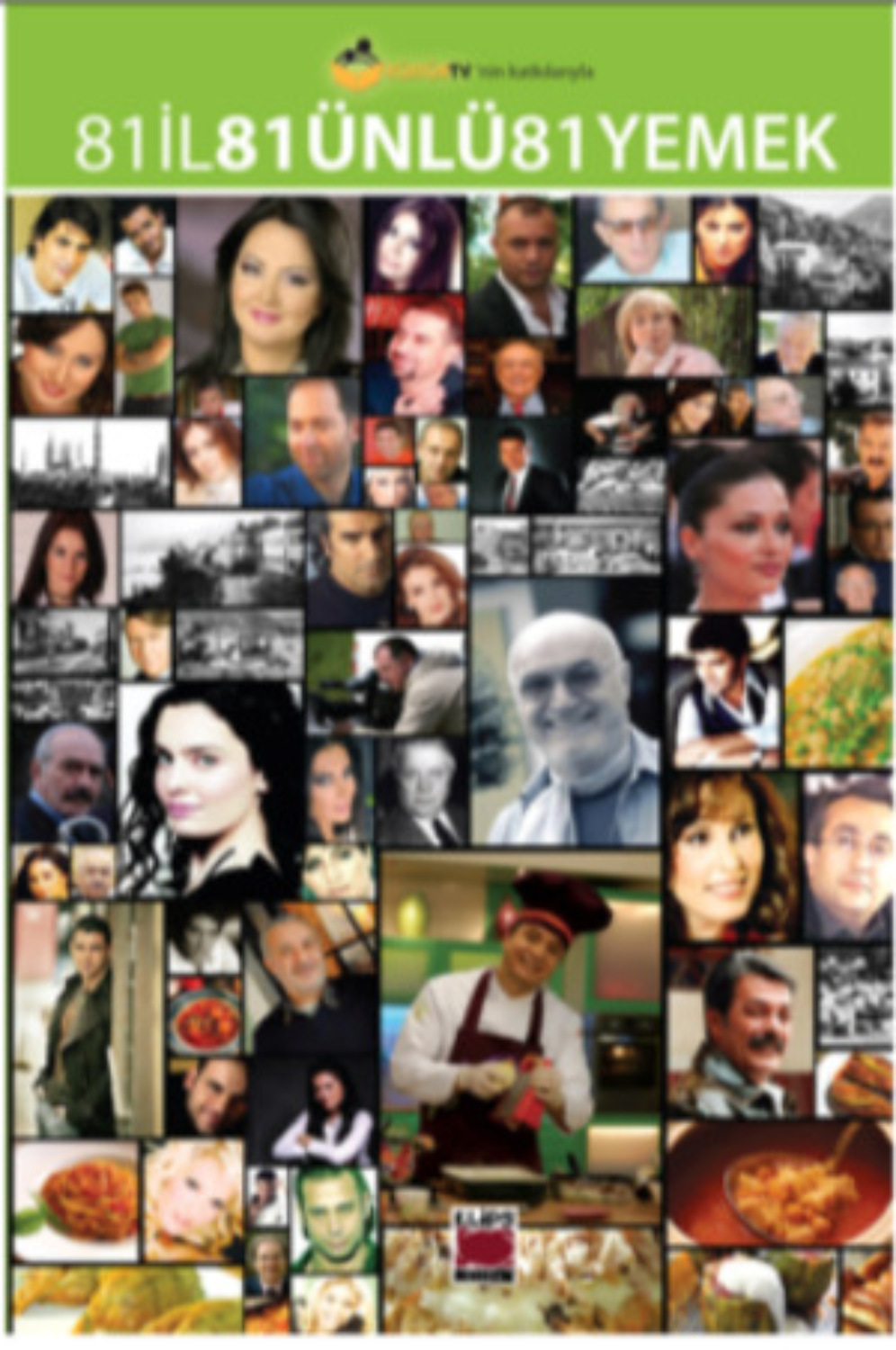 Обложка книги «81 İl, 81 Ünlü, 81 Yemek»