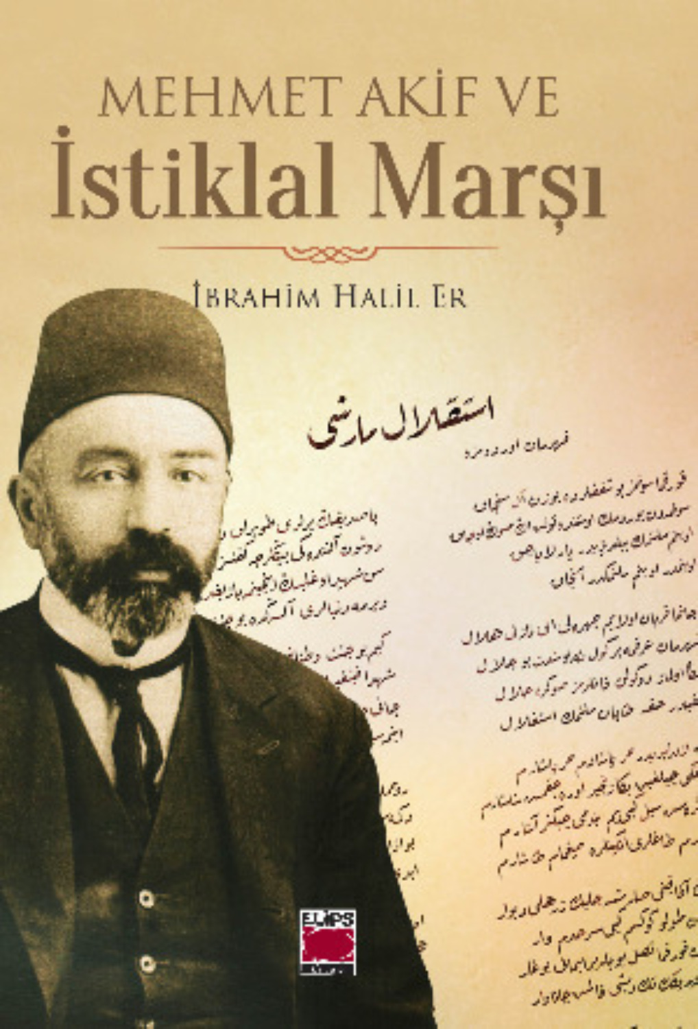 Обложка книги «Mehmet Akif ve İstiklal Marşı»