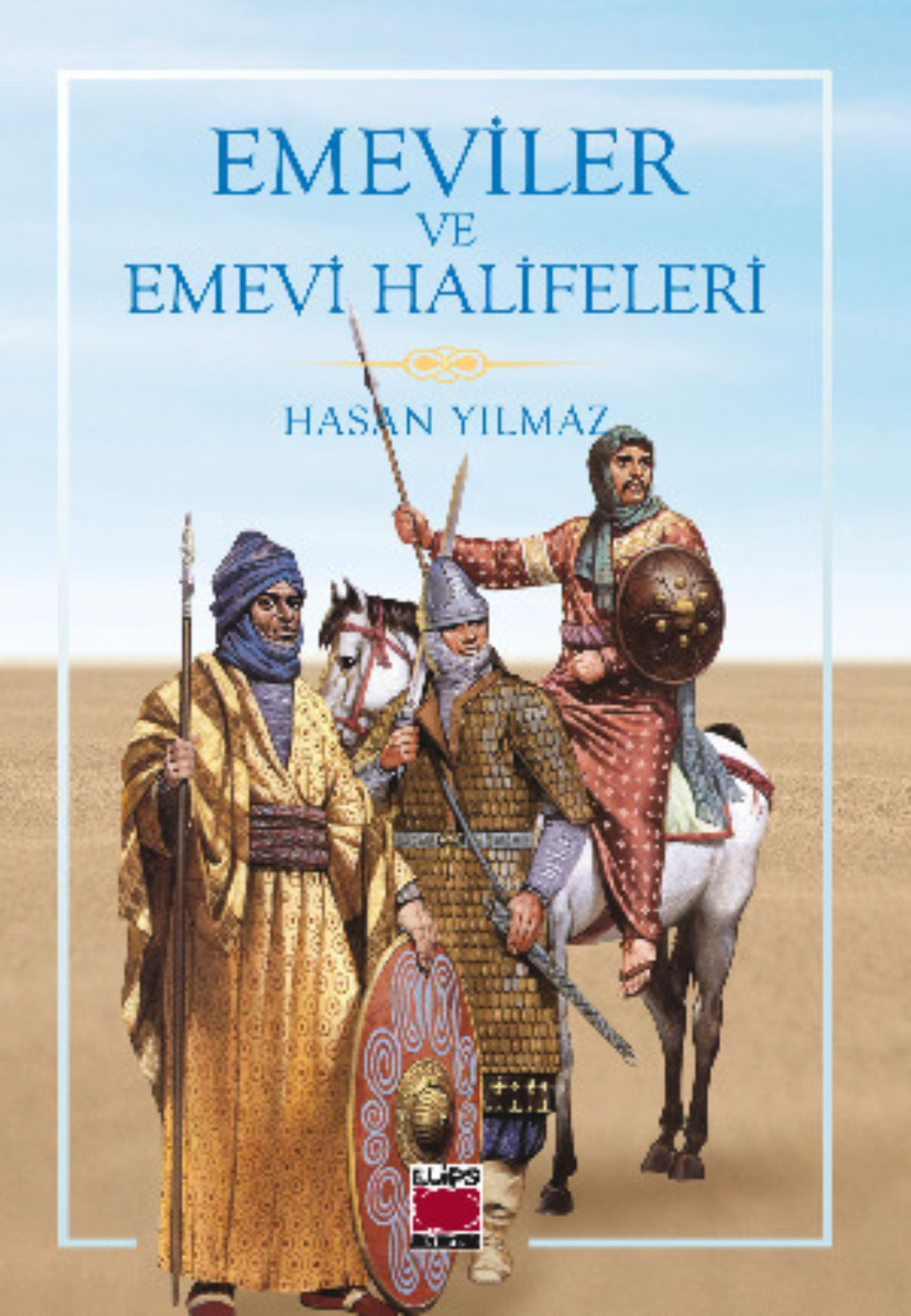 Обложка книги «Emeviler ve Emevi Halifeleri»