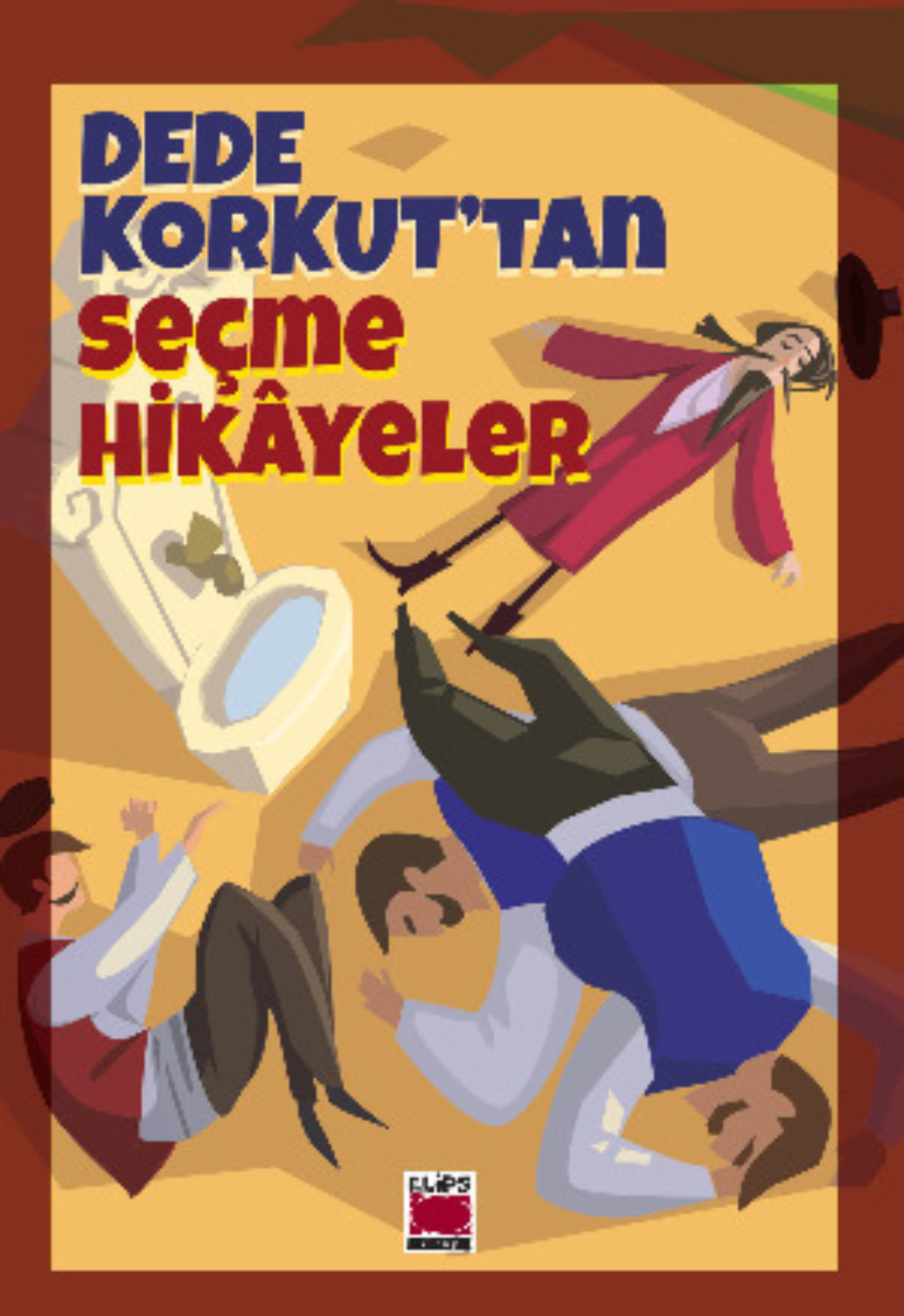 Обложка книги «Dede Korkut'tan Seçme Hikâyeler»