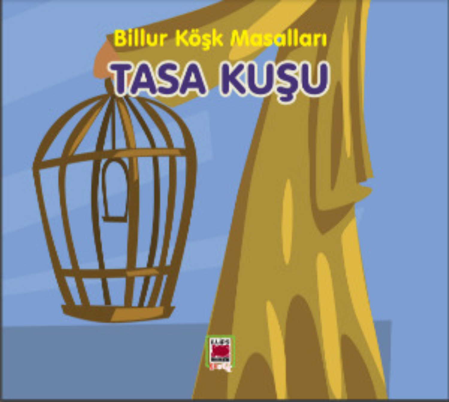Обложка книги «Tasa Kuşu-Billur Köşk Masalları»
