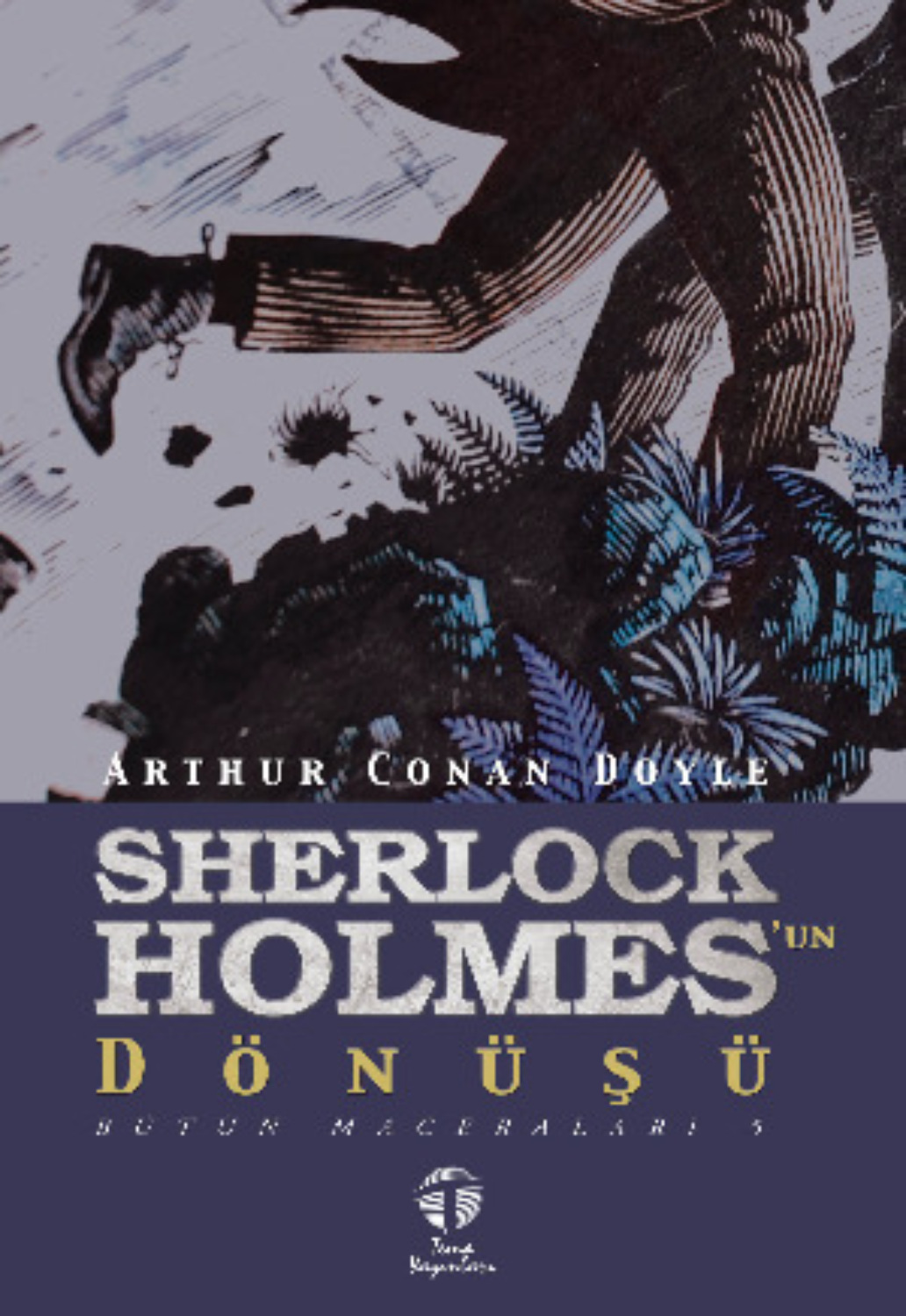 Обложка книги «Sherlock Holmes’un Dönüşü Bütün Maceraları 5»