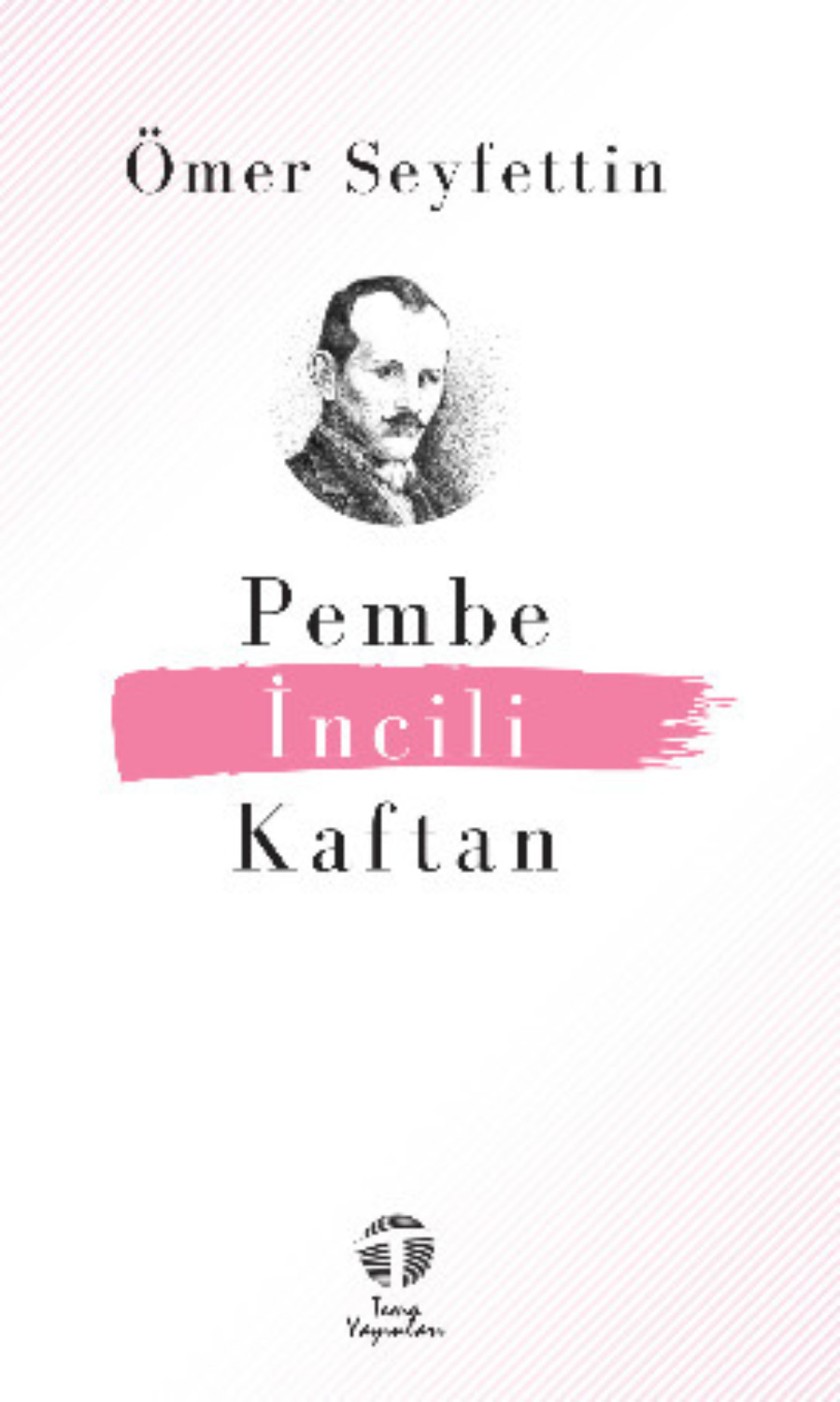 Обложка книги «Pembe İncili Kaftan»