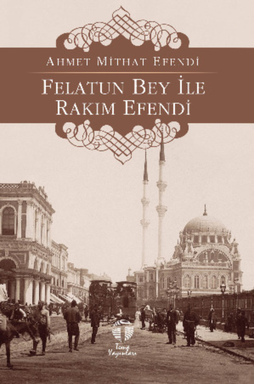 Обложка книги «Felatun Bey ile Rakım Efendi»