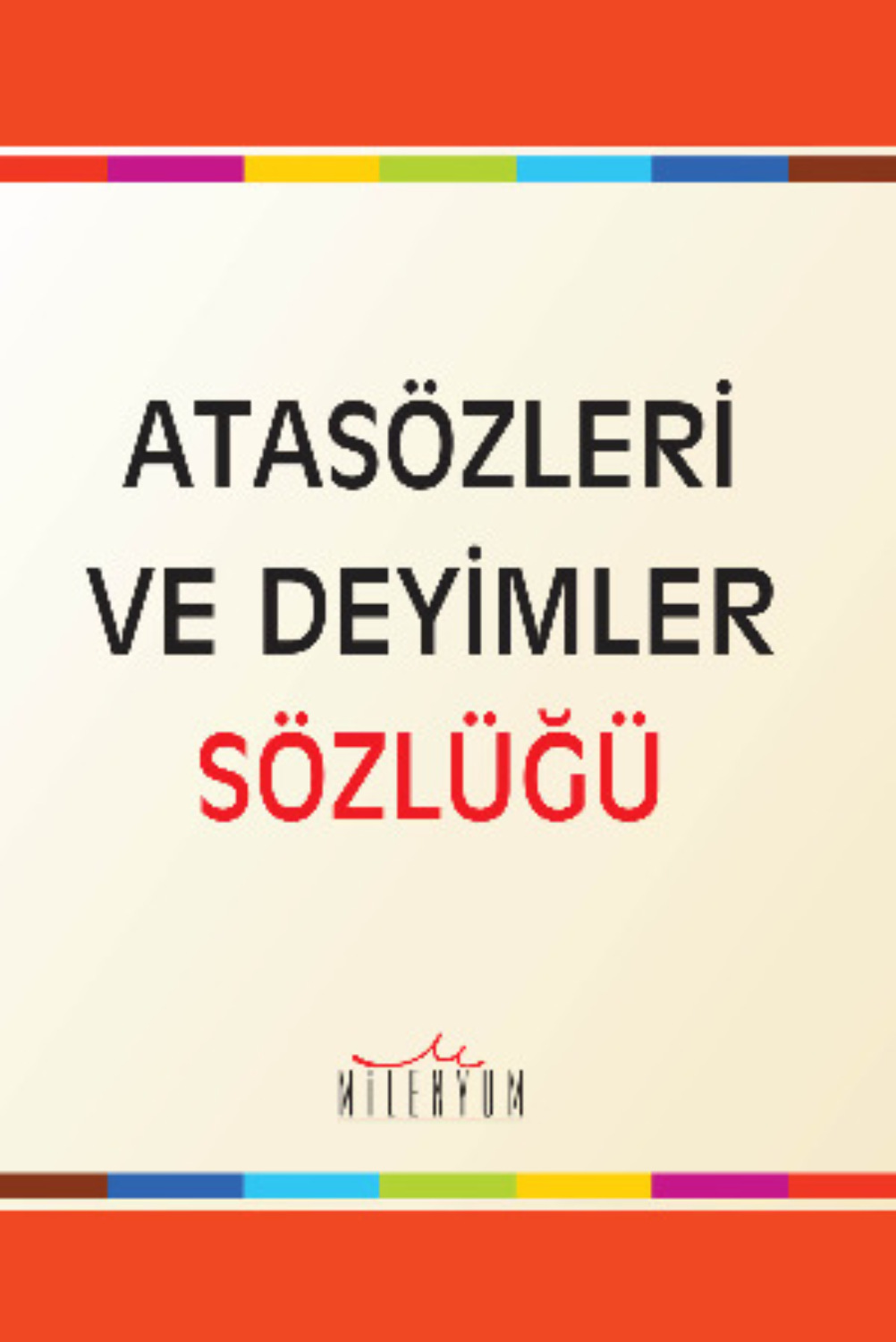 Обложка книги «Atasözleri ve Deyimler Sözlüğü»