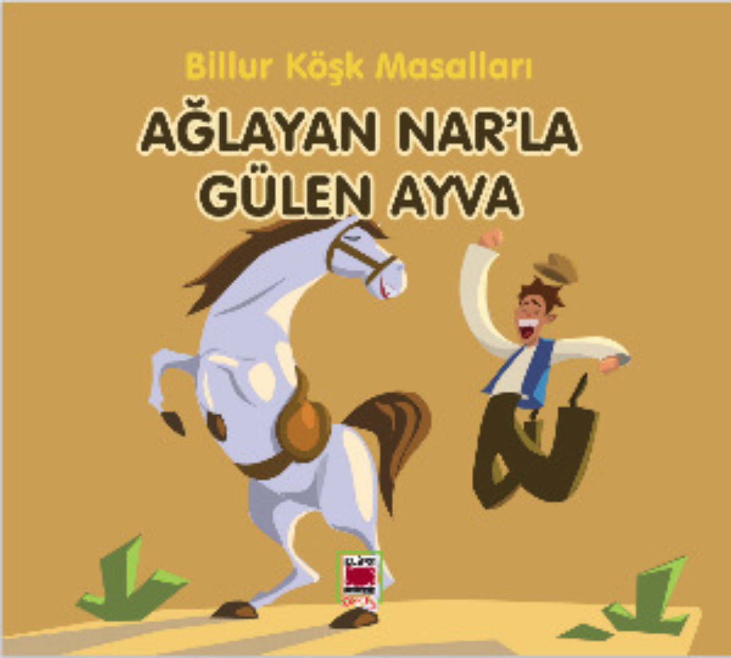 Обложка книги «Ağlayan Nar'la Gülen Ayva - Billur Köşk Masalları»