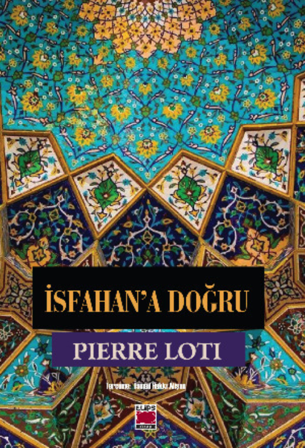 Обложка книги «İsfahan'a Doğru»