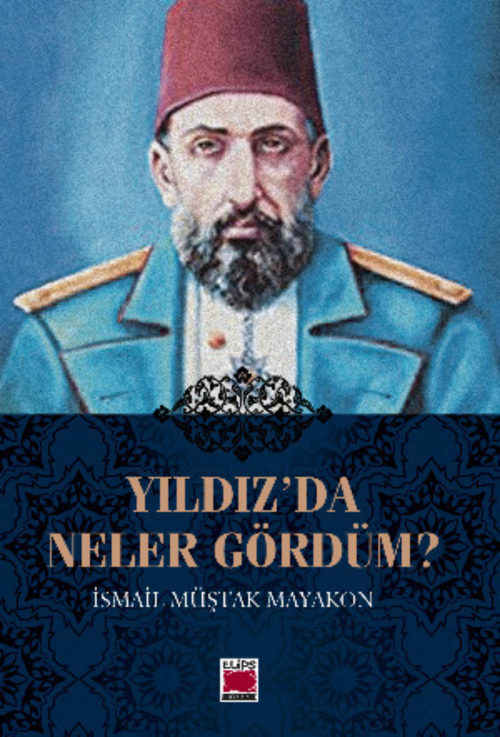 Обложка книги «Yıldız'da Neler Gördüm?»