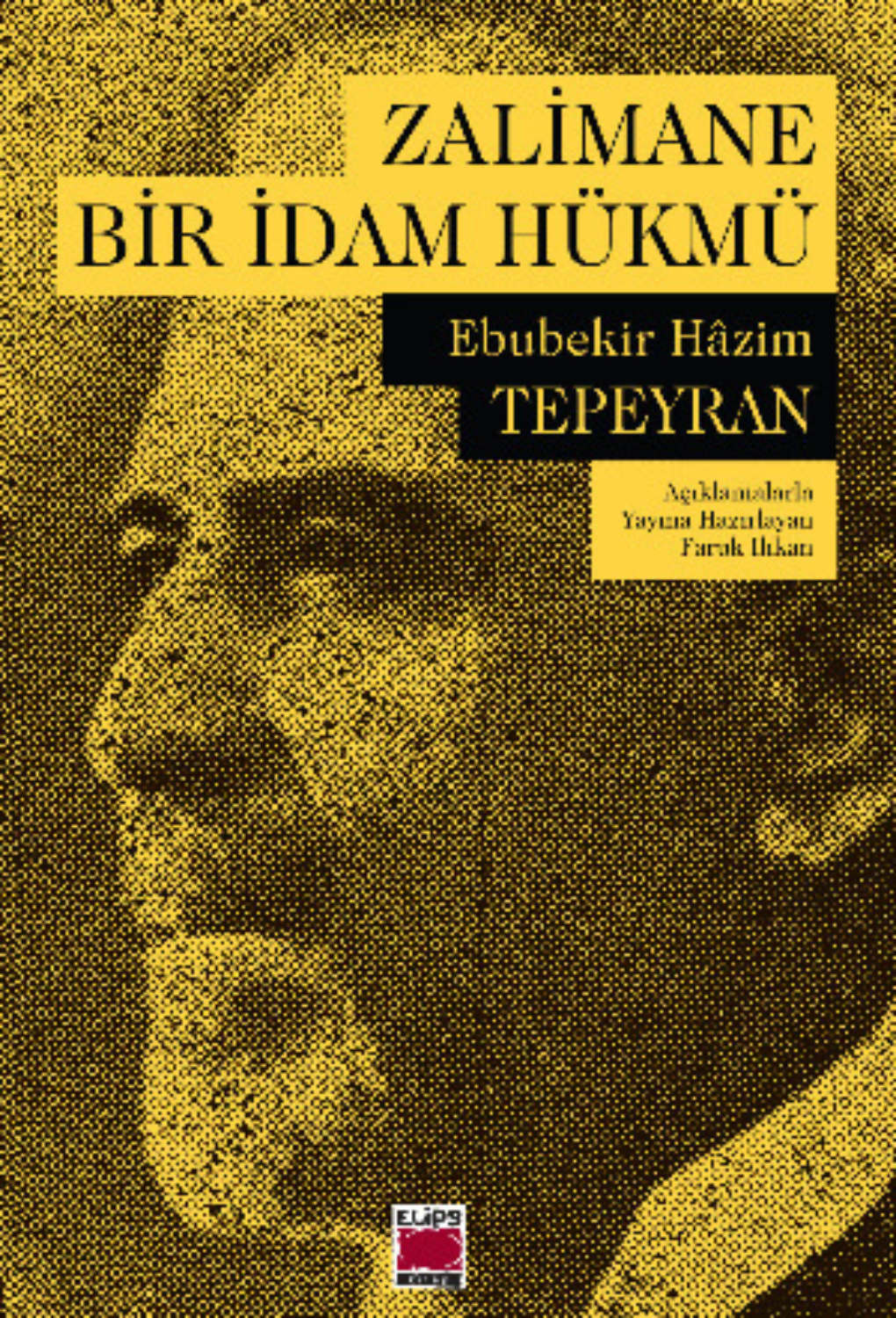 Обложка книги «Zalimane Bir İdam Hükmü»
