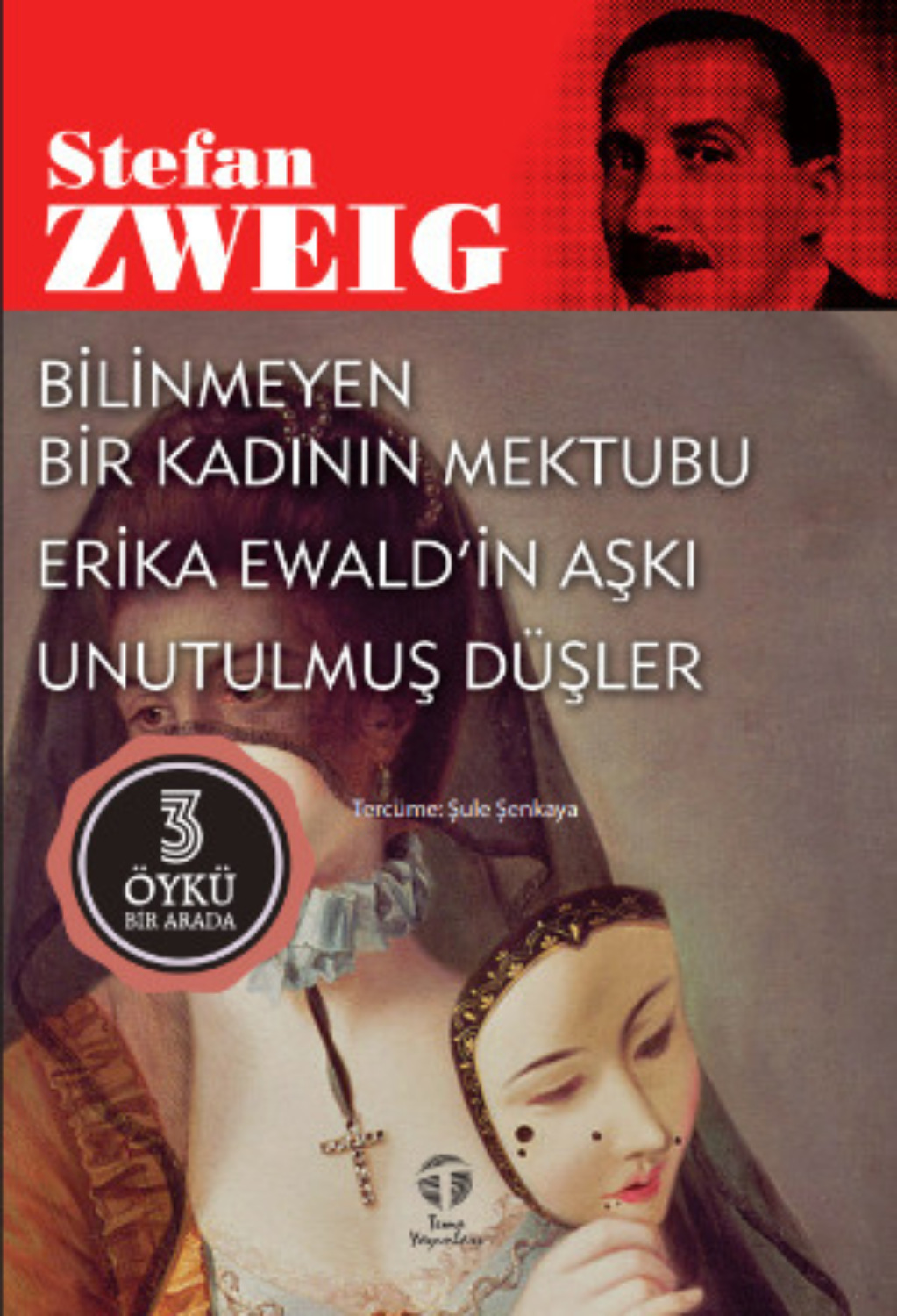 Обложка книги «Bilinmeyen Bir Kadının Mektubu – Erika Ewald’in Aşkı – Unutulmuş Düşler»