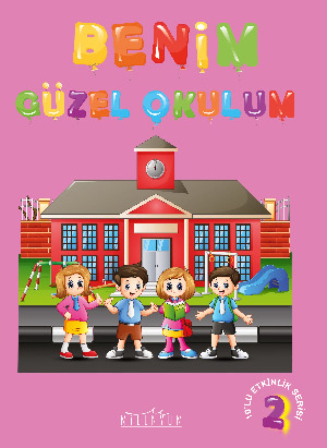 Обложка книги «Benim Güzel Okulum»
