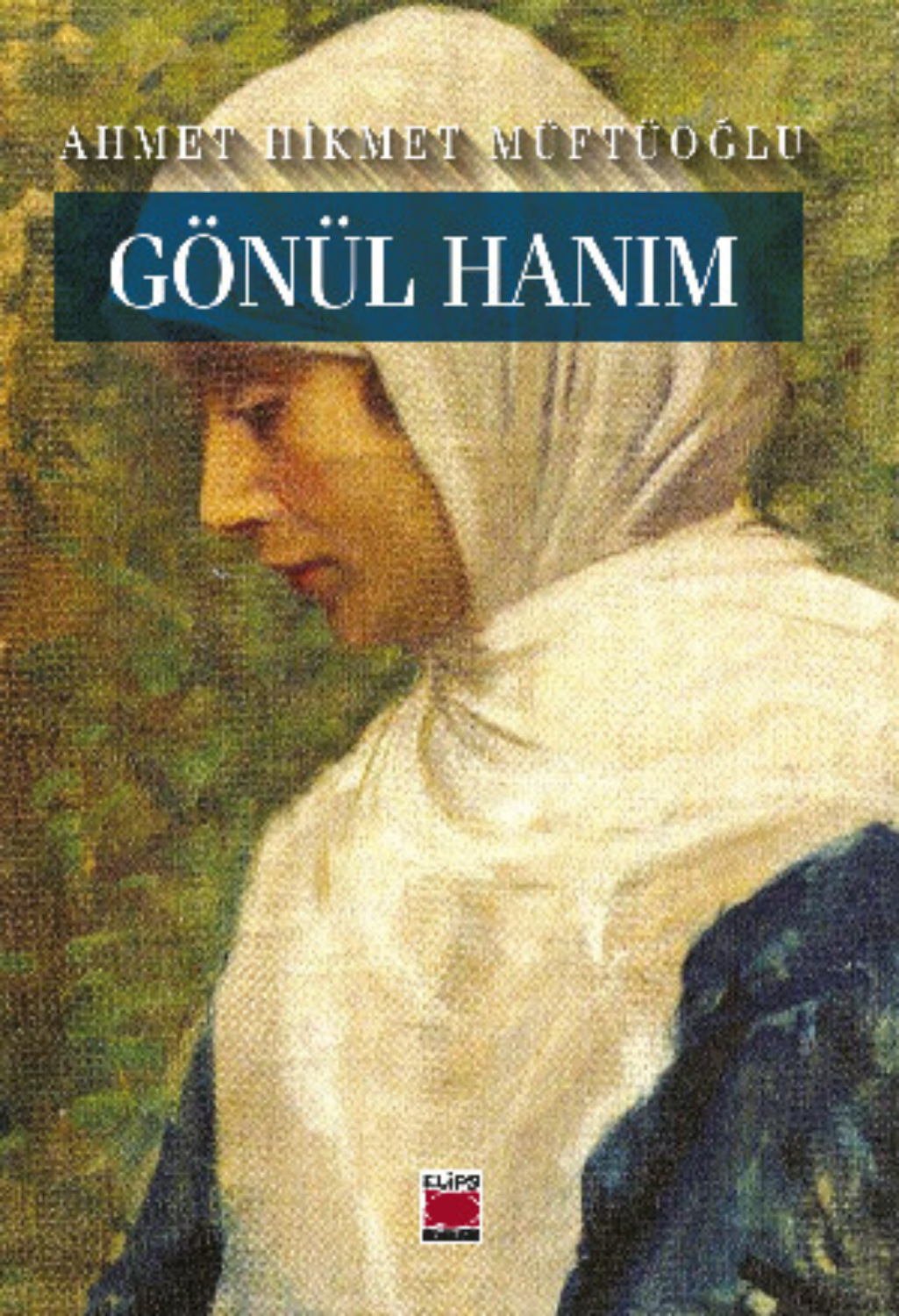 Обложка книги «Gönül Hanım»