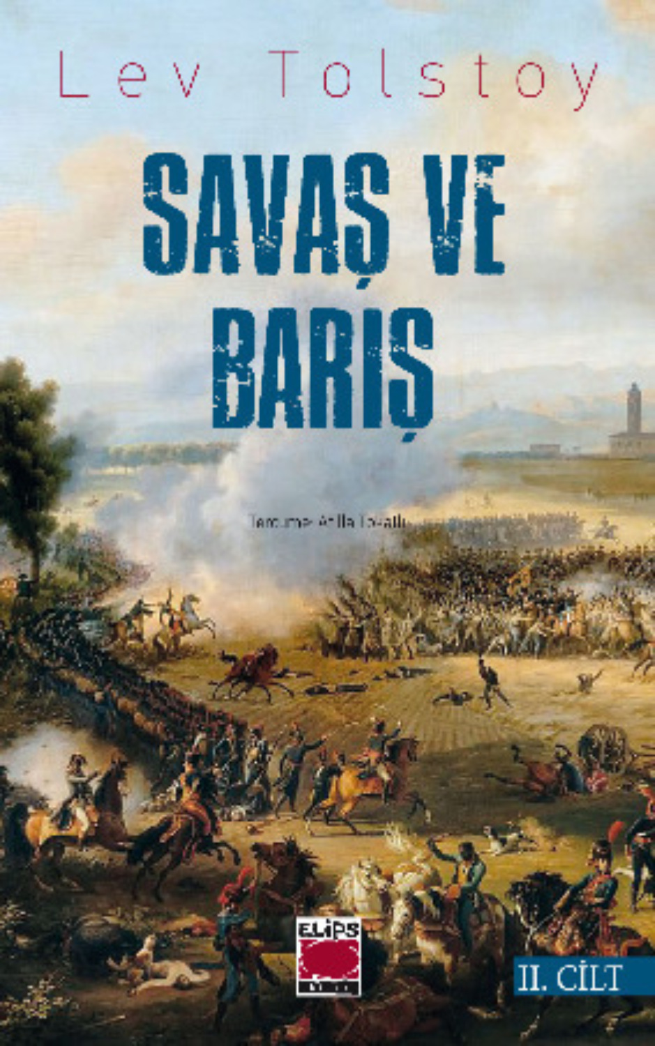 Обложка книги «Savaş ve Barış II. Cilt»