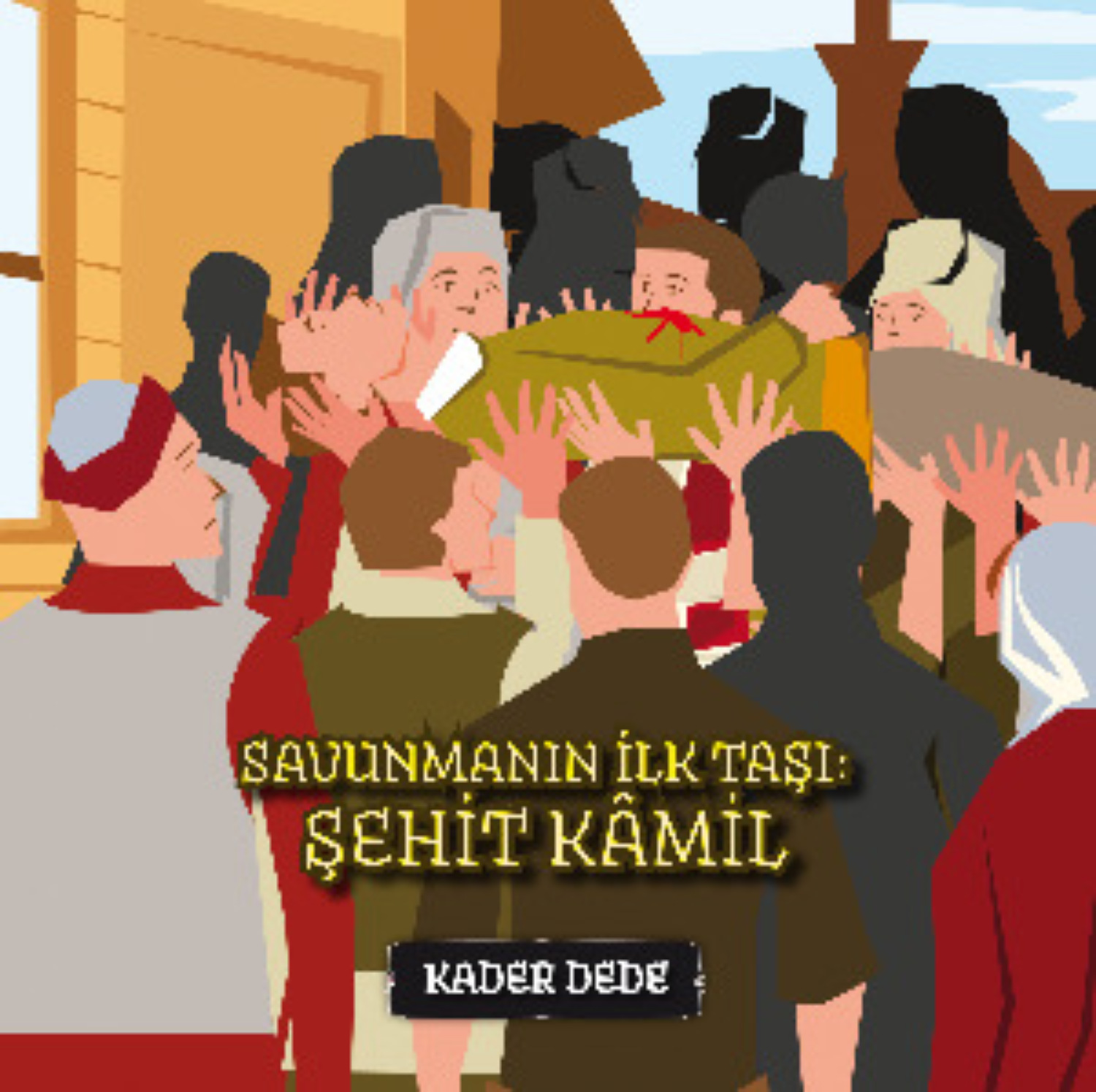 Обложка книги «Antep Hikâyeleri - Savunmanın İlk Taşı: Şehit Kâmil»