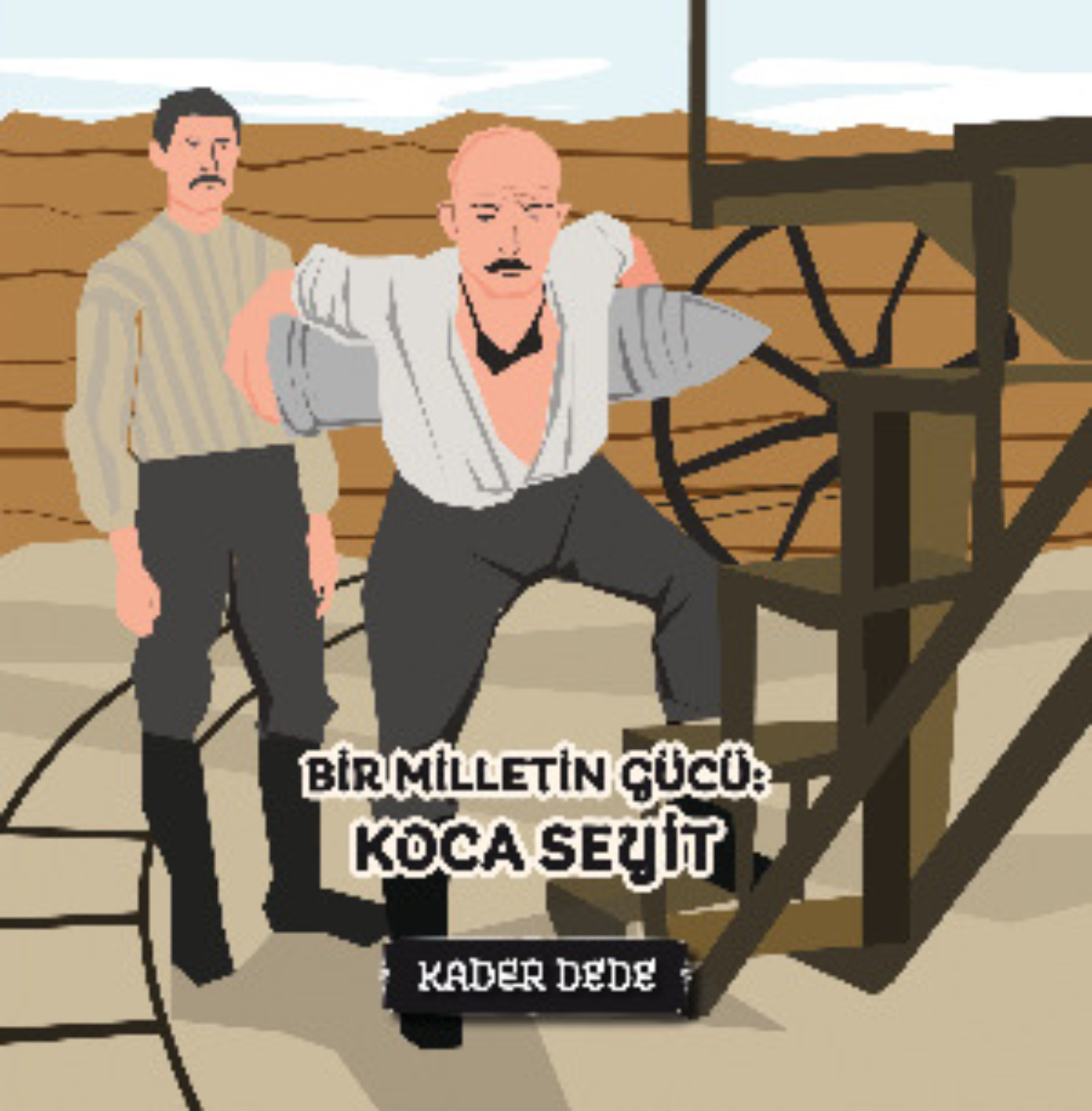 Обложка книги «Çanakkale Kahramanlarının Hikâyeleri - Bir Milletin Gücü: Koca Seyit»