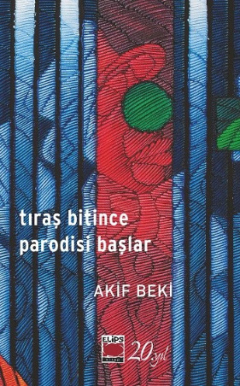 Обложка книги «Tıraş Bitince Parodisi Başlar»