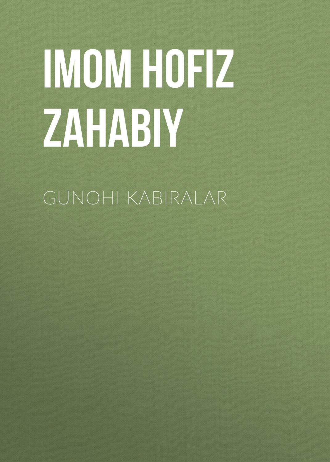 Обложка книги «GUNOHI KABIRALAR»