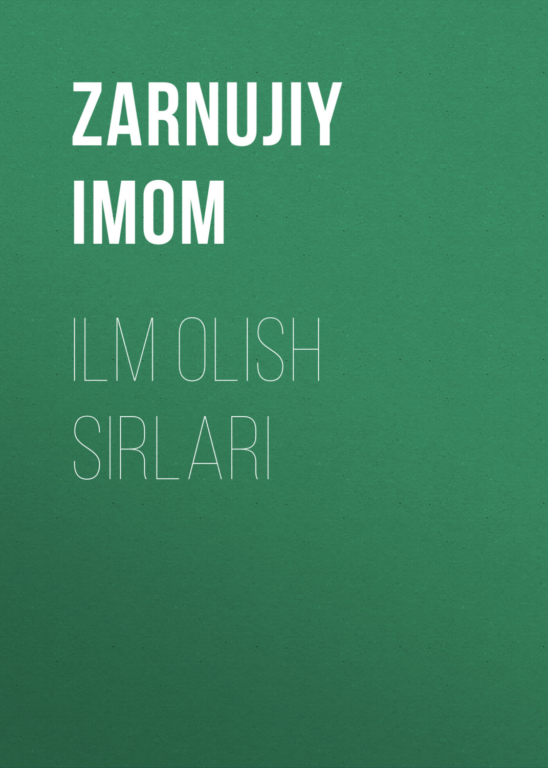 Обложка книги «ILM OLISH SIRLARI»