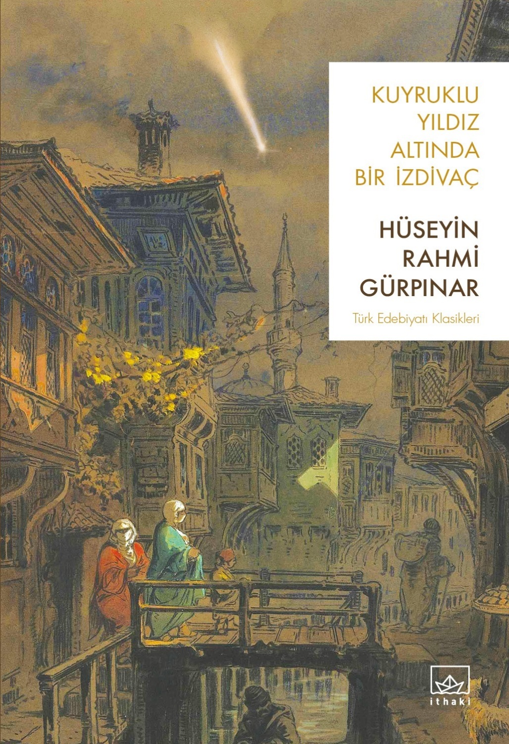 Обложка книги «Kuyruklu yıldız altında bir izdivaç»