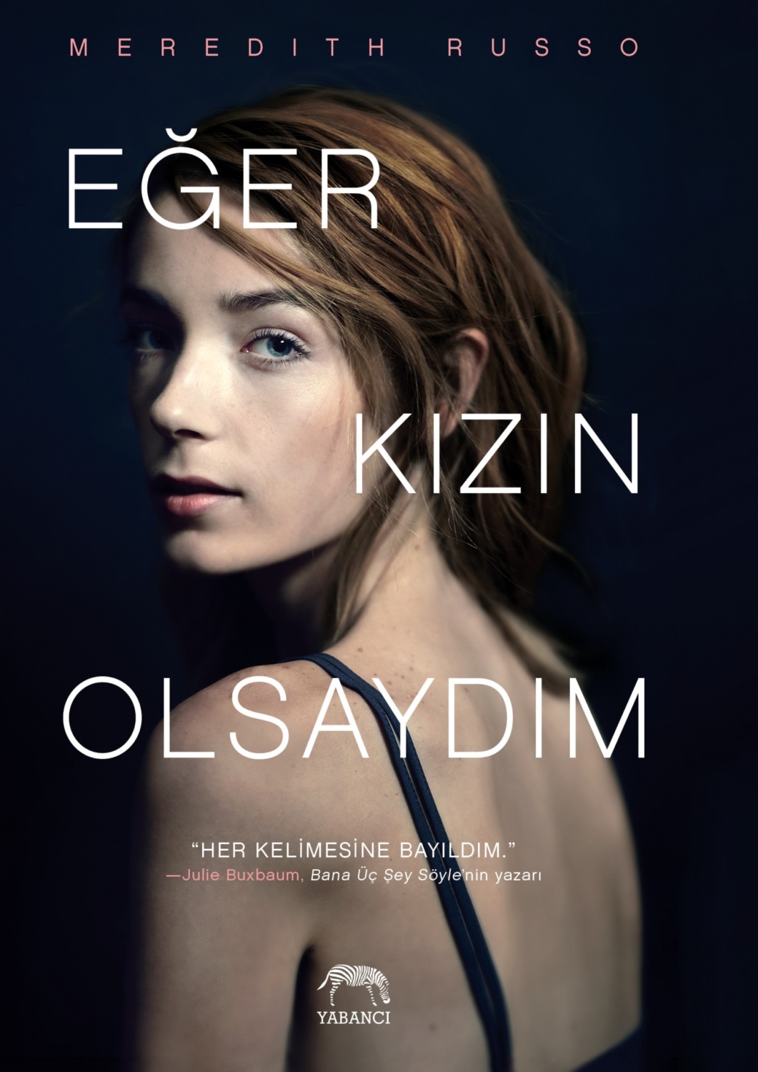 Обложка книги «Eğer kızın olsaydım»
