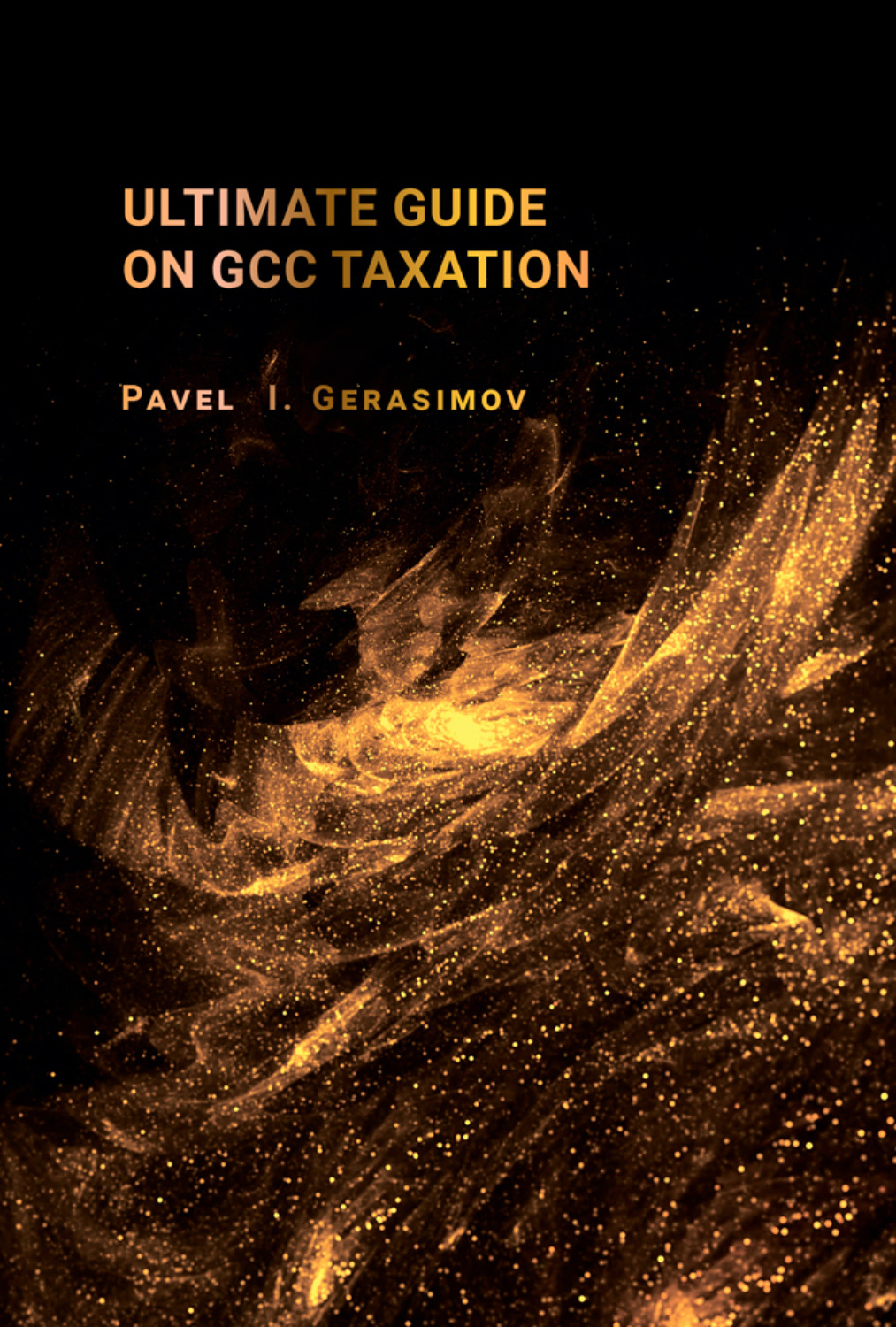 Обложка книги «Ultimate guide on GCC Taxation»