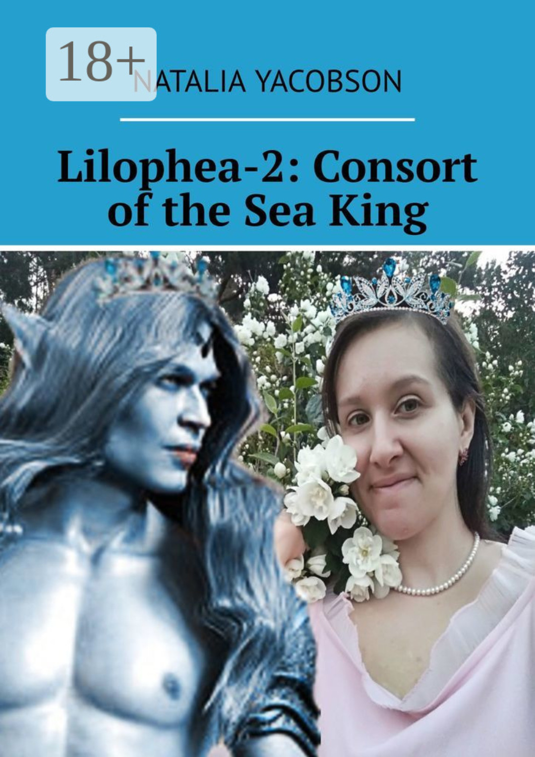 Обложка книги «Lilophea-2: Consort of the Sea King»