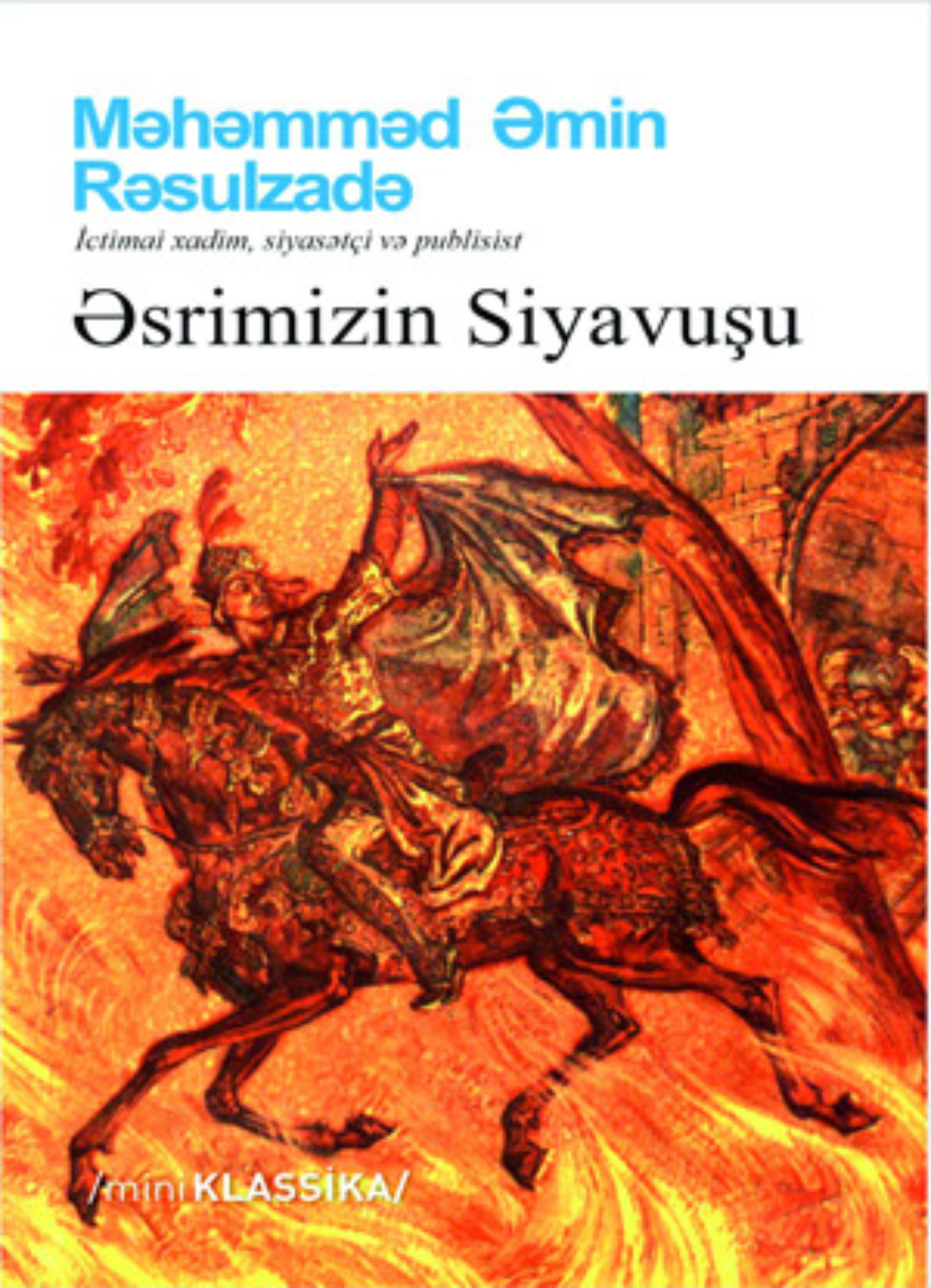 Обложка книги «Əsrimizin Siyavuşu»