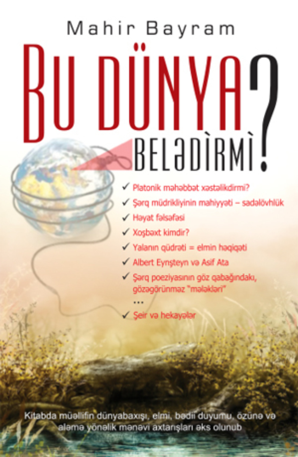 Обложка книги «Bu dünya belədirmi»