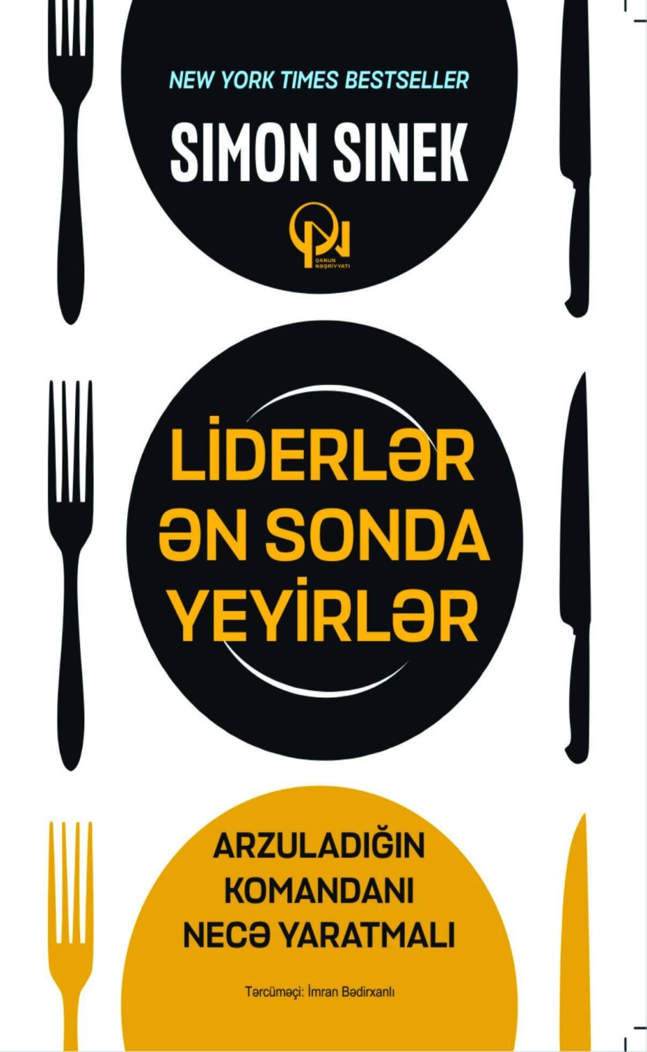Обложка книги «Liderlər ən sonda yeyirlər»