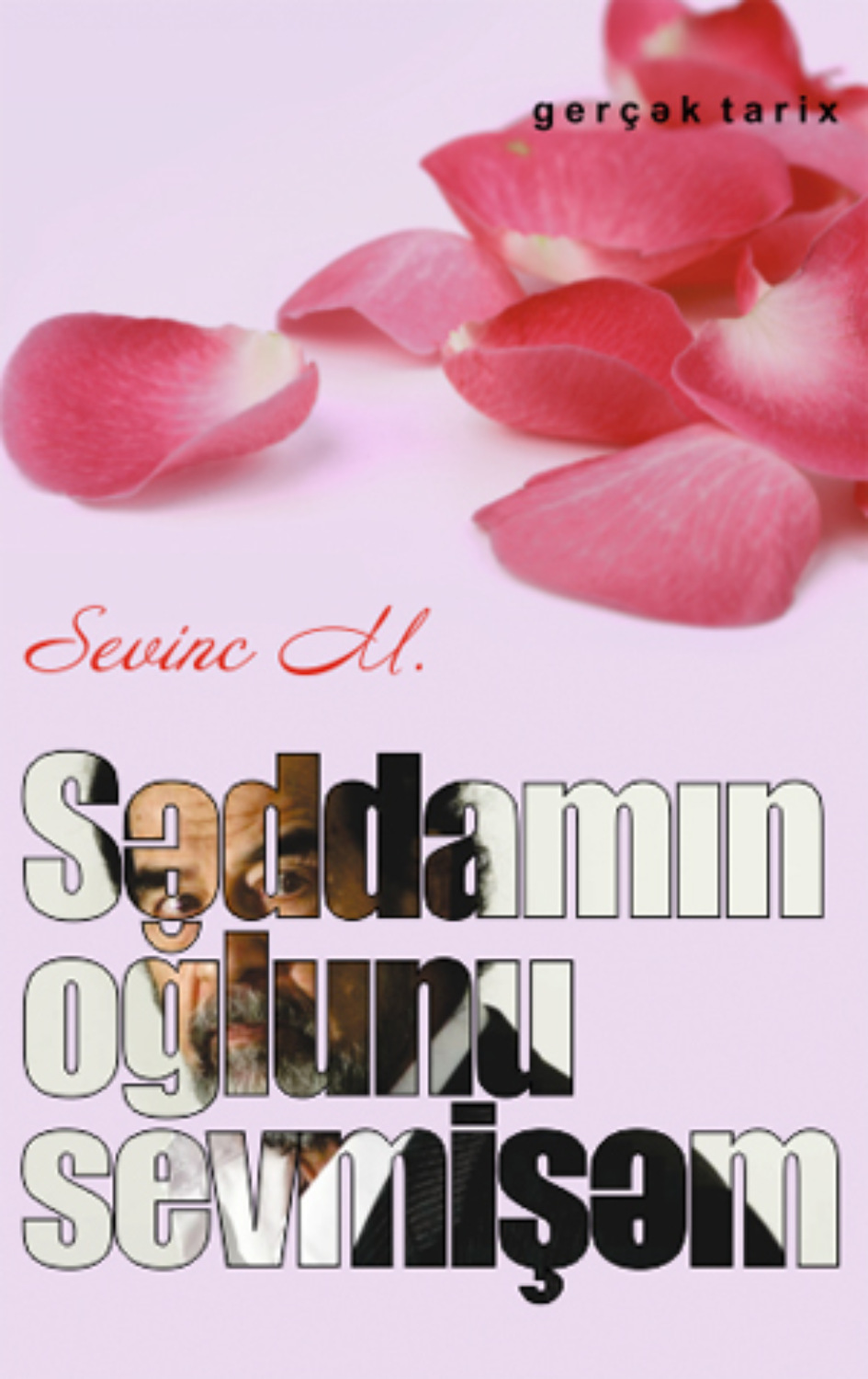 Обложка книги «Səddamın oğlunu sevmişəm»