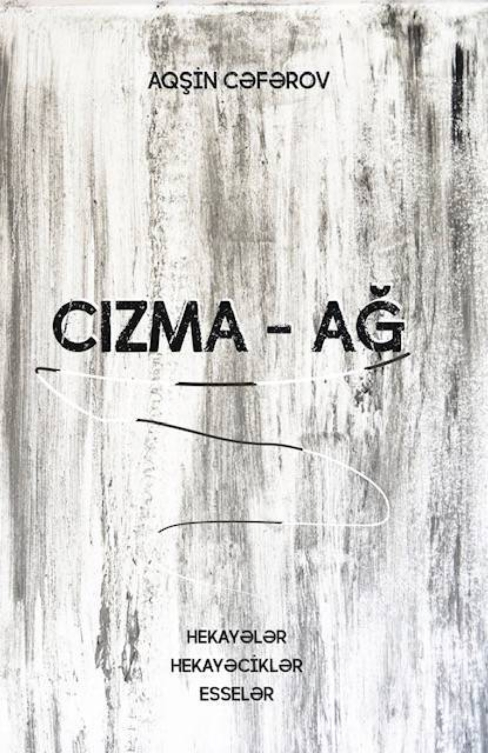 Обложка книги «CIZMA – AĞ»