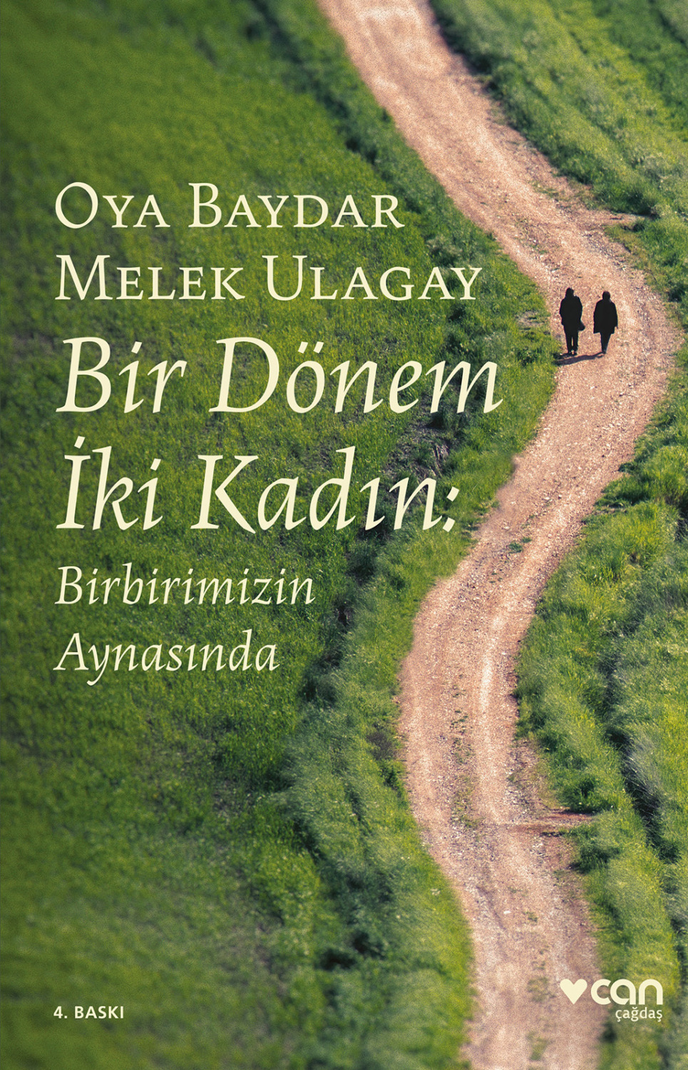 Обложка книги «Bir Dönem İki Kadın: Birbirimizin Aynasında»