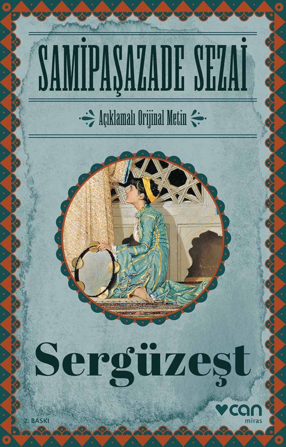 Обложка книги «Sergüzeşt - Açıklamalı Orjinal Metin»
