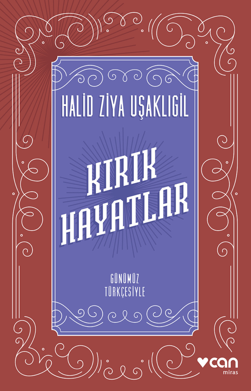Обложка книги «Kırık Hayatlar - Günümüz Türkçesiyle»