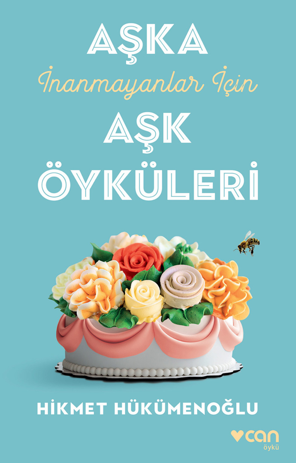 Обложка книги «Aşka İnanmayanlar İçin Aşk Öyküleri»