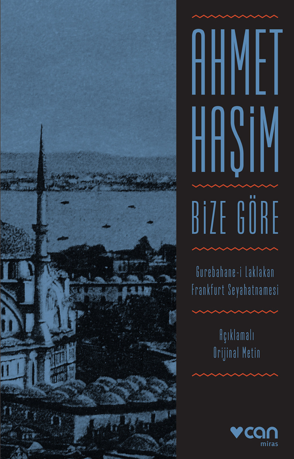 Обложка книги «Bize Göre - Açıklamalı Orjinal Metin»