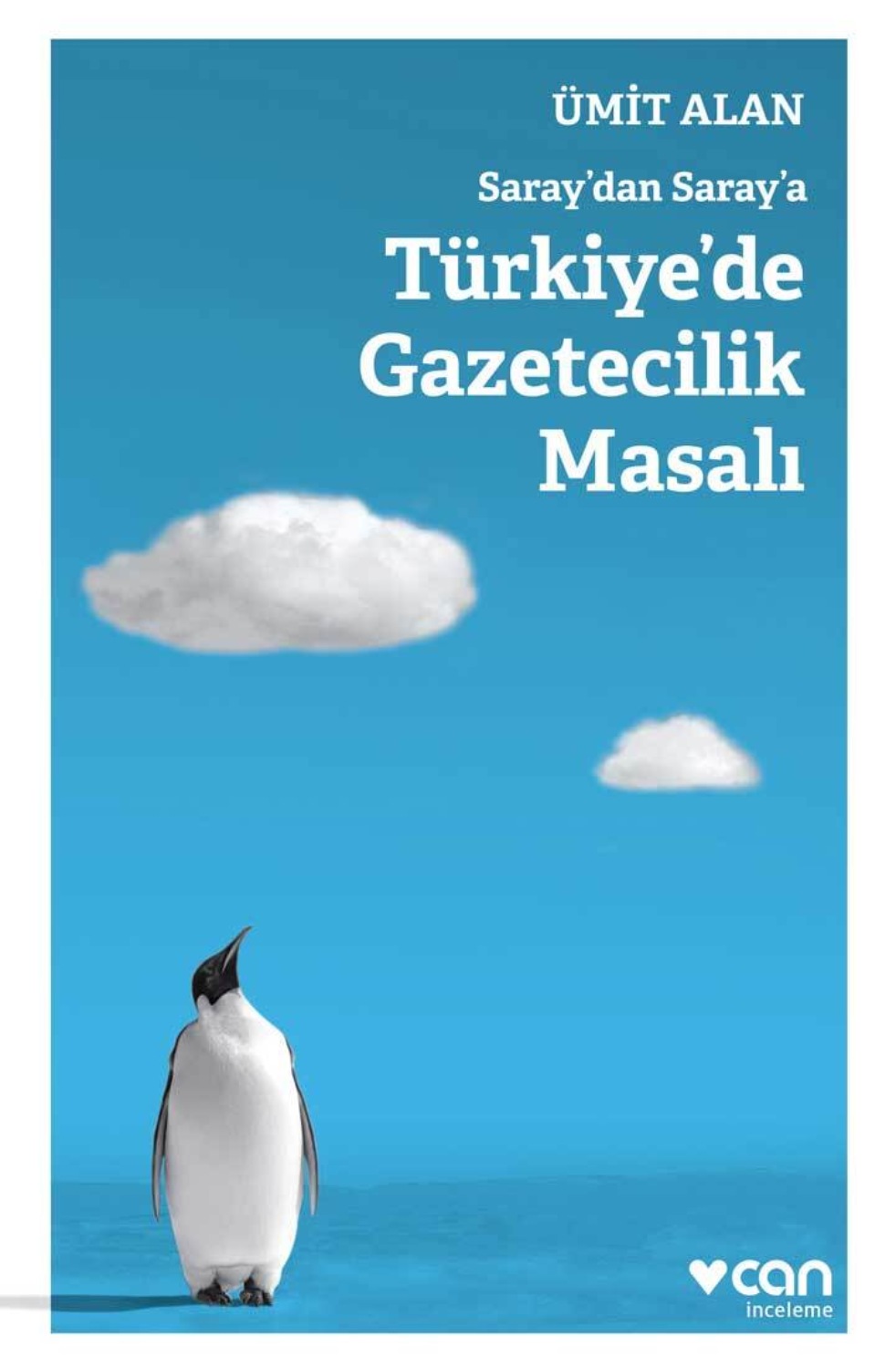 Обложка книги «Saray'dan Saray'a Türkiye'de Gazetecilik Masalı»