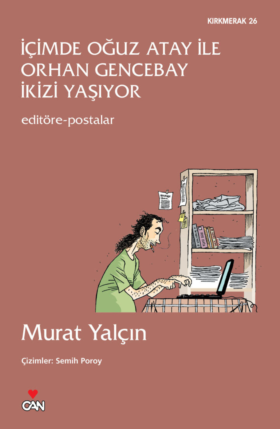 Обложка книги «İçimde Oğuz Atay ile Orhan Gencebay İkizi Yaşıyor»