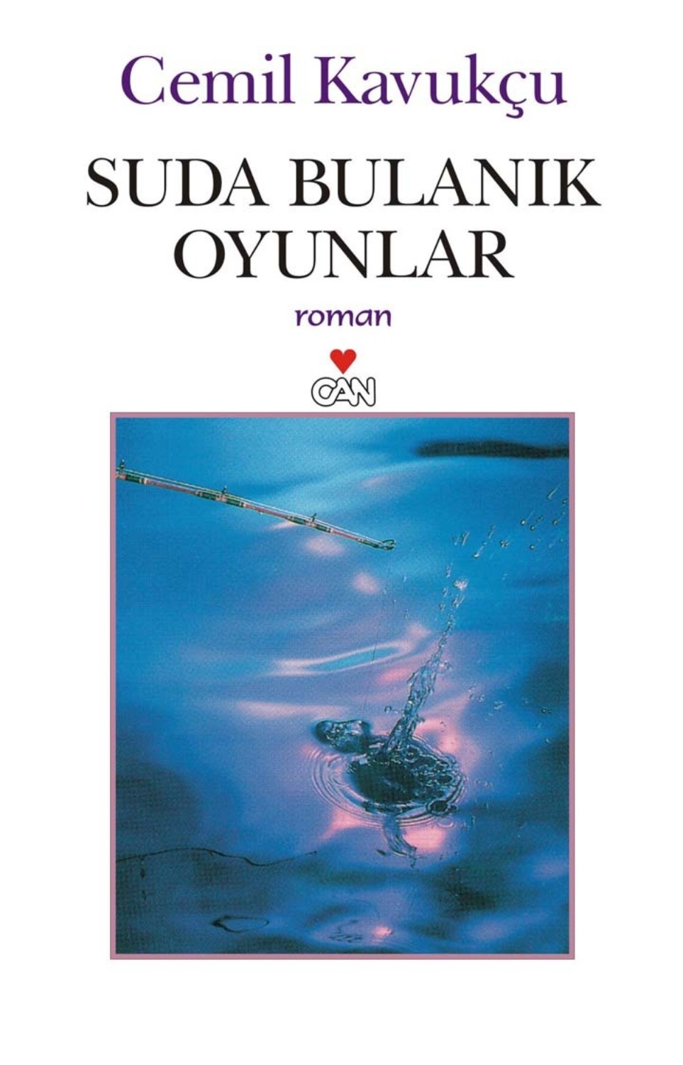 Обложка книги «Suda Bulanık Oyunlar»