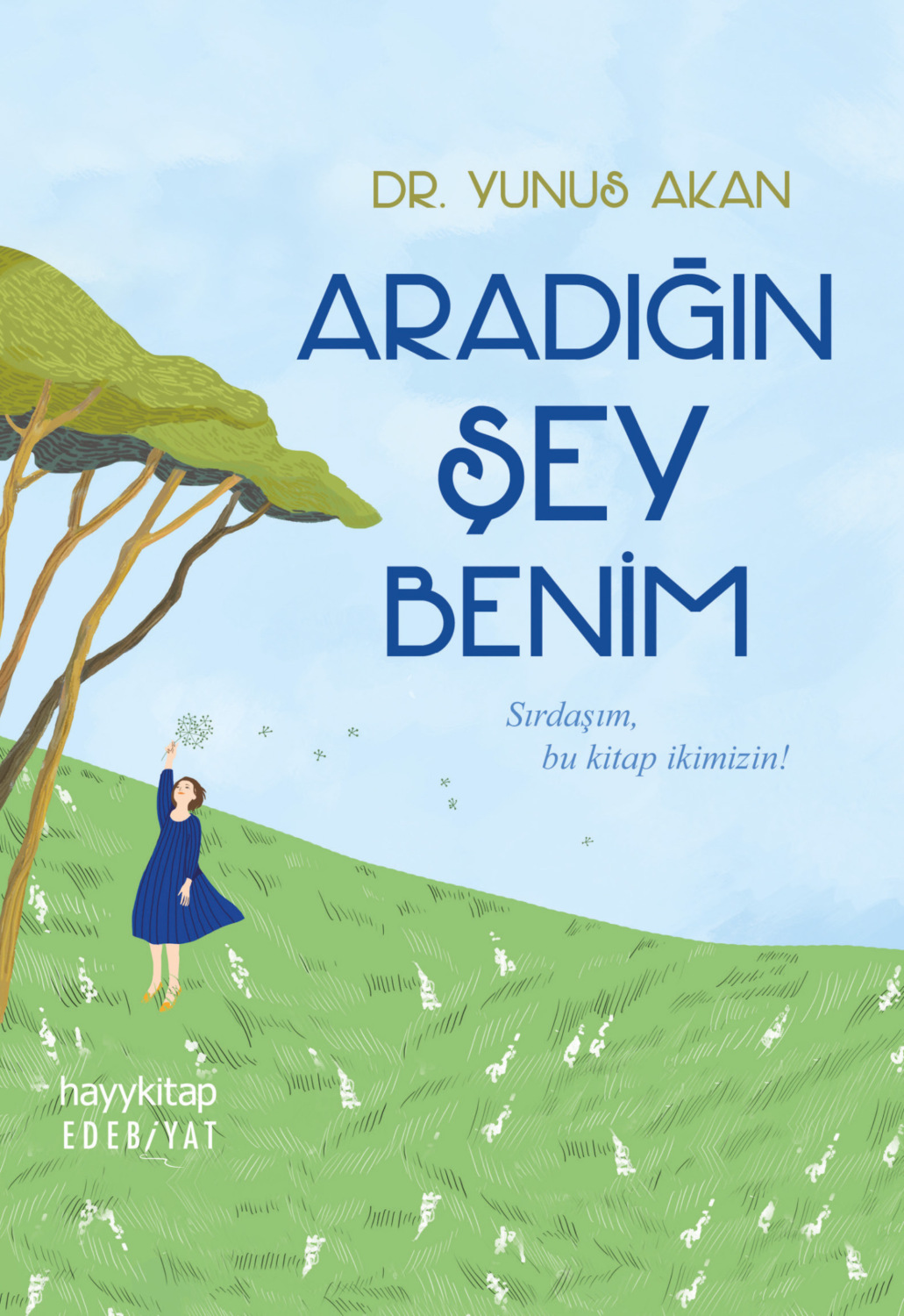 Обложка книги «Aradığın Şey Benim»