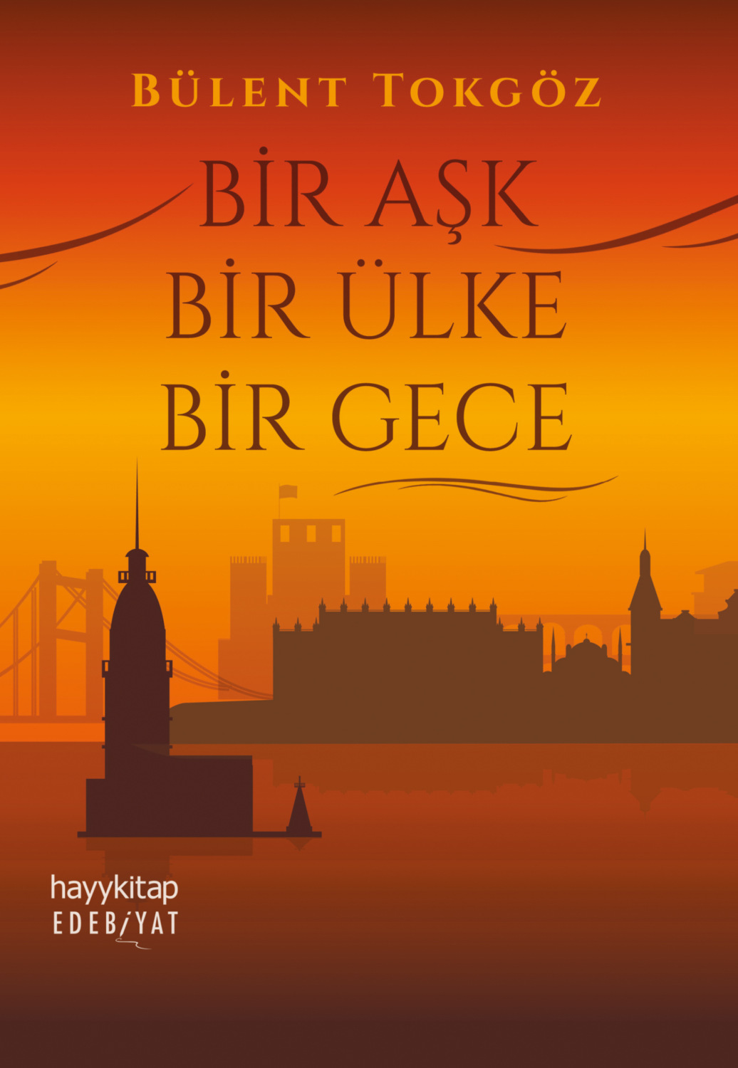Обложка книги «Bir Aşk Bir Ülke Bir Gece»